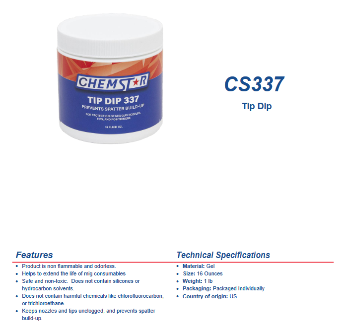 Chem Star CS-337 Welding MIG Tip Dip Nozzle Gel 16 oz container, non-flammable, odorless, extends MIG consumable life, prevents spatter buildup.