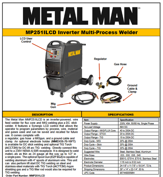Welding Machine / TIG / MIG / Stick Welder - Metal Man 250A Inverter 230 V Multi-process Welder - MMP251ILCD - welding electrodes, Grinding Disc, Welding Lens, Cutting Tip, Cutting Wheels, Flap Disc, Heating Tip, Welding Gloves, MIG Gun - Welding Helmet, Welding Wire - USA Welding Supply